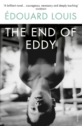 Book cover of The End of Eddy by Édouard Louis