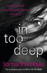 Book cover of In Too Deep by Samantha Hayes