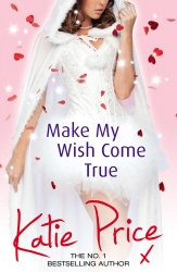 Book cover of Make My Wish Come True by Katie Price
