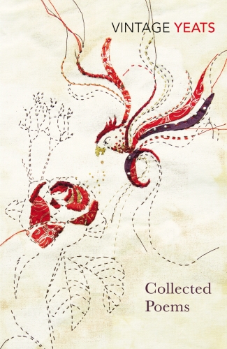 Book cover of W B Yeats - Collected Poems by William Yeats