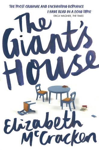 Book cover of The Giant's House by Elizabeth McCracken