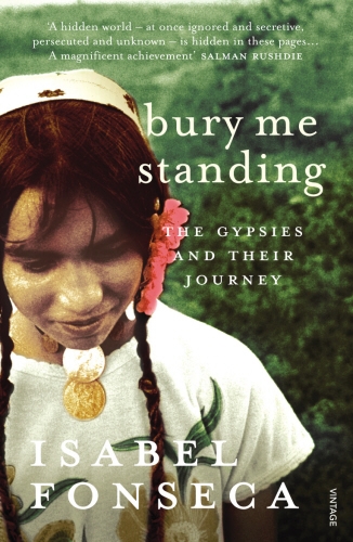 Book cover of Bury Me Standing by Isabel Fonseca
