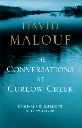Book cover of The Conversations At Curlow Creek by David Malouf