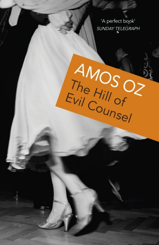 Book cover of The Hill of Evil Counsel by Amos Oz