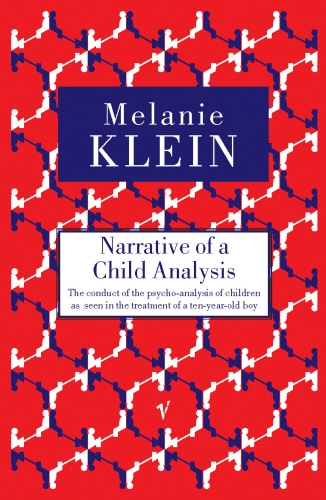 Book cover of Narrative of a Child Analysis by Melanie Klein