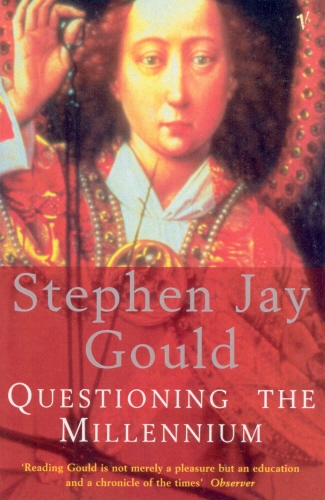 Book cover of Questioning The Millennium by Stephen Jay Gould