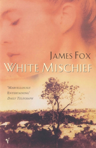 Book cover of White Mischief by James Fox
