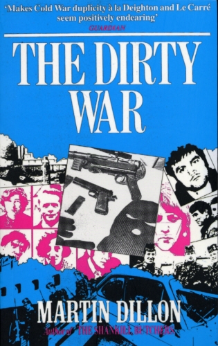 Book cover of The Dirty War by Martin Dillon