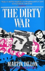Book cover of The Dirty War by Martin Dillon