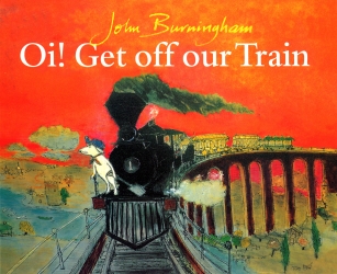 Book cover of Oi! Get Off Our Train by John Burningham