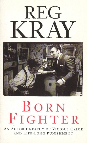 Book cover of Born Fighter by Reg Kray