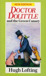 Book cover of Dr. Dolittle And The Green Canary by Hugh Lofting