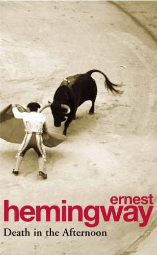 Book cover of Death in the Afternoon by Ernest Hemingway