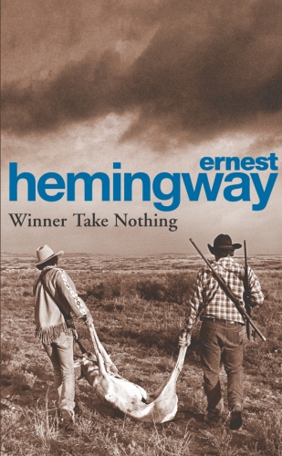 Book cover of Winner Take Nothing by Ernest Hemingway