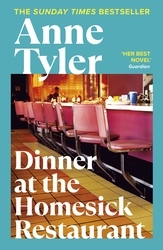 Book cover of Dinner at the Homesick Restaurant by Anne Tyler