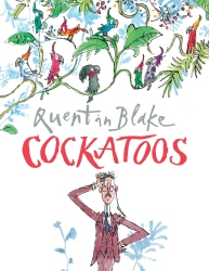 Book cover of Cockatoos by Quentin Blake