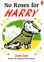 Book cover of No Roses For Harry by Gene Zion