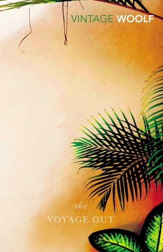 Book cover of The Voyage Out by Virginia Woolf