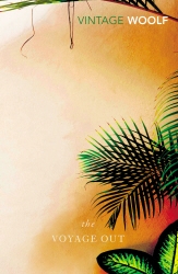 Book cover of The Voyage Out by Virginia Woolf