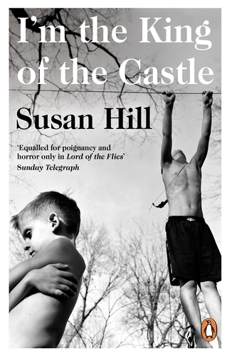 Book cover of I'm the King of the Castle by Susan Hill