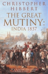 Book cover of The Great Mutiny by Christopher Hibbert