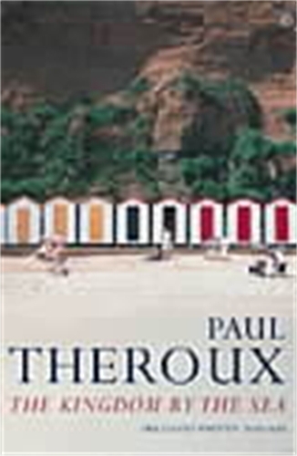 Book cover of The Kingdom by the Sea by Paul Theroux