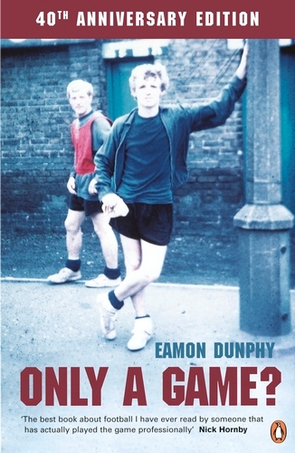 Book cover of Only a Game? by Eamon Dunphy