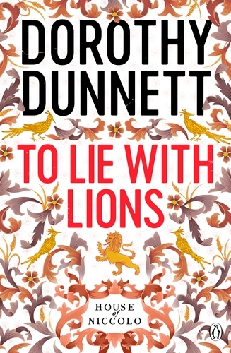 Book cover of #6 - To Lie with Lions by Dorothy Dunnett