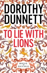 Book cover of To Lie with Lions by Dorothy Dunnett