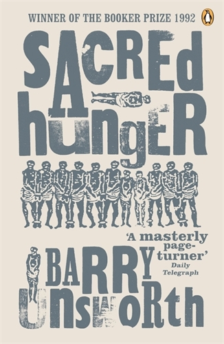 Book cover of Sacred Hunger by Barry Unsworth