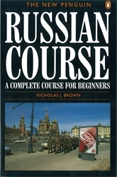 Book cover of The New Penguin Russian Course by Nicholas J. Brown
