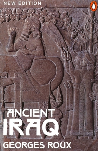 Book cover of Ancient Iraq by Georges Roux