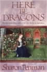Book cover of Here be Dragons by Sharon Penman