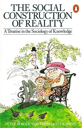 Book cover of The Social Construction of Reality by Thomas Luckmann, Peter L. Berger