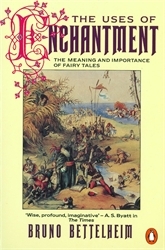 Book cover of The Uses of Enchantment by Bruno Bettelheim