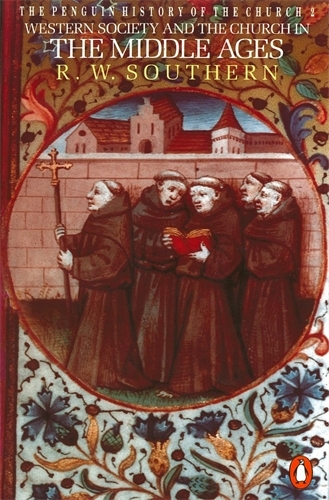 Book cover of The Penguin History of the Church by R. Southern