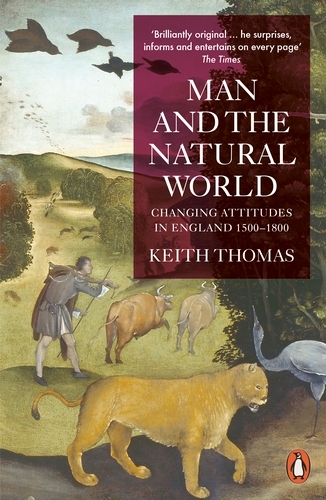 Book cover of Man and the Natural World by Keith Thomas