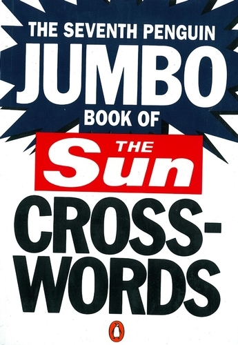 Book cover of The Seventh Penguin Jumbo Book of The Sun Crosswords