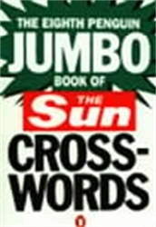 Book cover of The Eighth Penguin Jumbo Book of The Sun Crosswords by Liz Bland, Keith Taylor