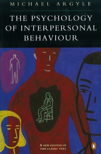 Book cover of The Psychology of Interpersonal Behaviour by Michael Argyle