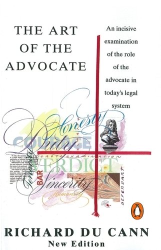 Book cover of The Art of the Advocate by Richard Du Cann