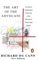 Book cover of The Art of the Advocate by Richard Du Cann
