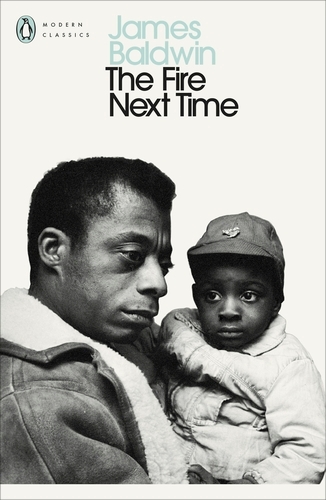 Book cover of The Fire Next Time by James Baldwin