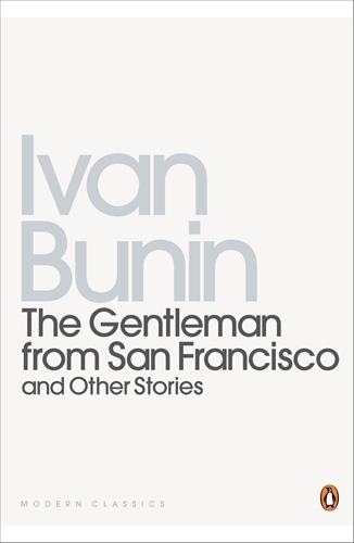 Book cover of The Gentleman from San Francisco by David Richards, Ivan Bunin, Sophie Lund