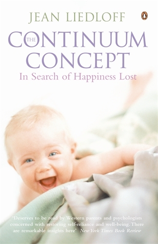 Book cover of The Continuum Concept by Jean Liedloff