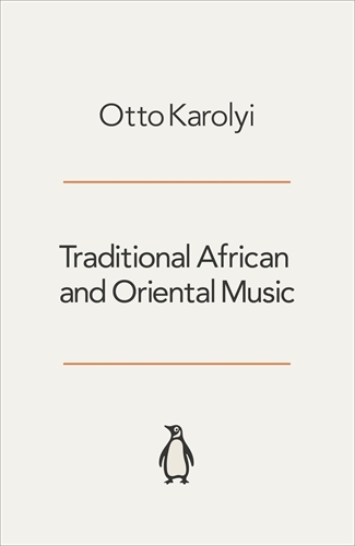 Book cover of Traditional African And Oriental Music by Otto Karolyi