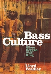 Book cover of Bass Culture by Lloyd Bradley