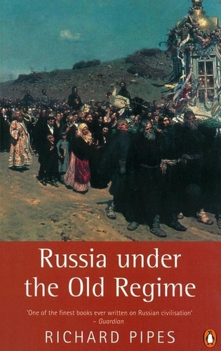 Book cover of Russia Under the Old Regime by Richard Pipes
