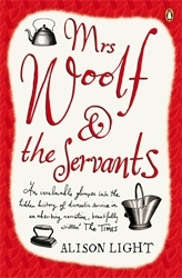 Book cover of Mrs Woolf and the Servants by Alison Light