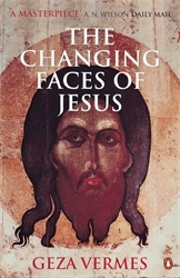 Book cover of The Changing Faces of Jesus by Geza Vermes